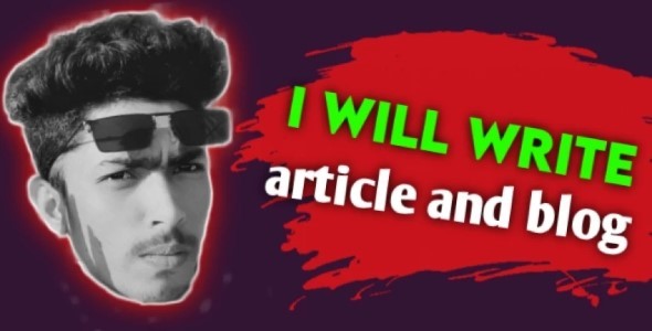 I will write any type of article and blog