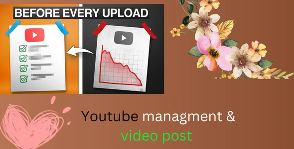 Youtube mannagment & Video post