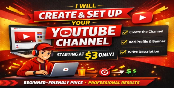 I will create and set up your YouTube channel professionally for $3 ✅